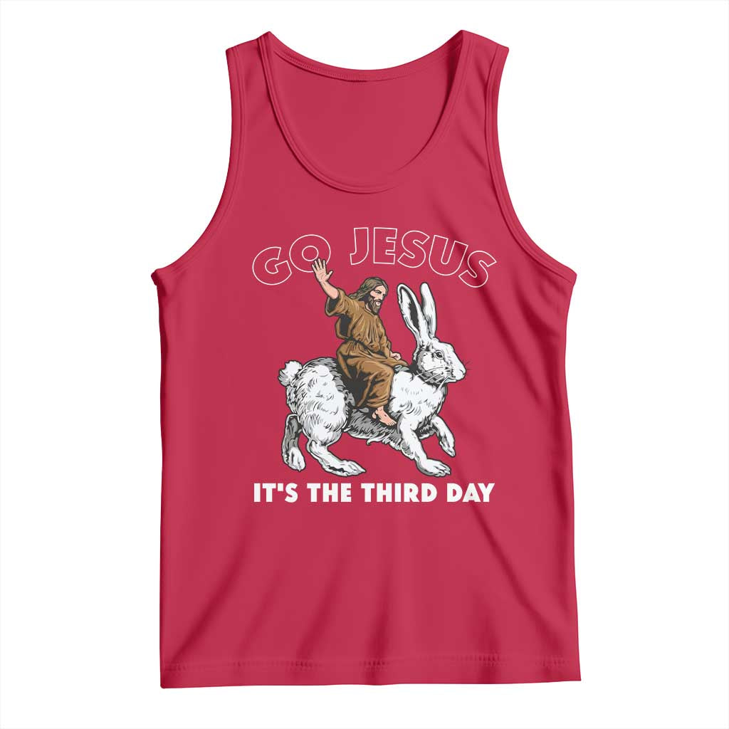 Funny Christian Easter Tank Top Go Jesus It Is The Third Day Religious Bunny TS11 Red Print Your Wear