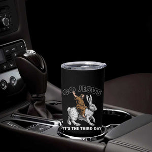 Funny Christian Easter Tumbler Cup Go Jesus It Is The Third Day Religious Bunny TS11 Print Your Wear
