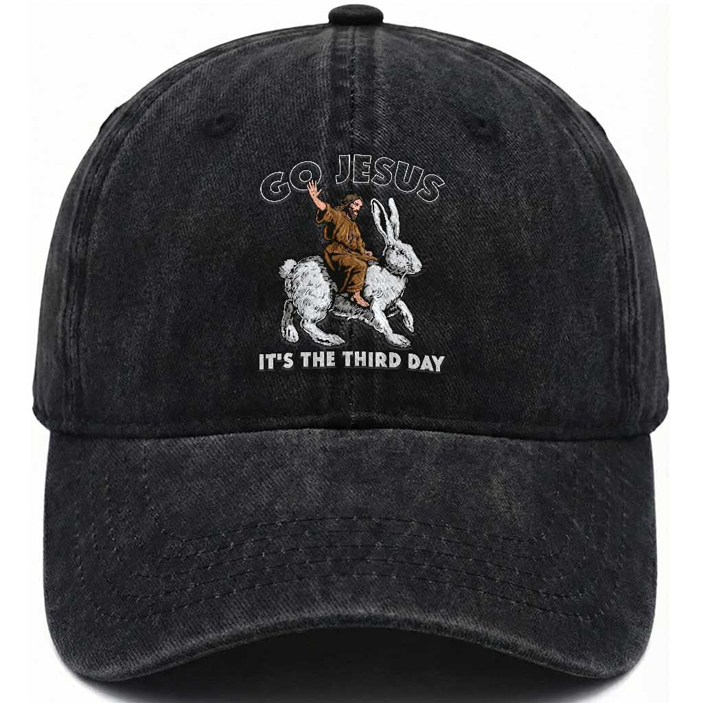 Funny Christian Easter Washed Cotton Baseball Cap Go Jesus It Is The Third Day Religious Bunny TS11 Washed Cap Universal Fit Black Print Your Wear