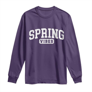 Spring Vibes Long Sleeve Shirt Spring Break Easter Day Bold Text TS11 Purple Print Your Wear