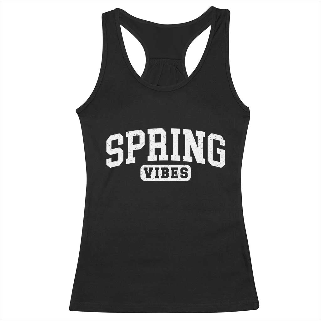 Spring Vibes Racerback Tank Top Spring Break Easter Day Bold Text TS11 Black Print Your Wear