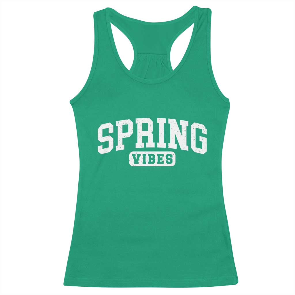 Spring Vibes Racerback Tank Top Spring Break Easter Day Bold Text TS11 Irish Green Print Your Wear