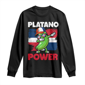 Platano Power Long Sleeve Shirt Funny Dominican Republic Flag Baseball TS11 Black Print Your Wear