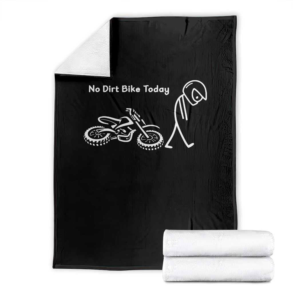 No Dirt Bike Today Throw Blanket Funny Sad Stickman Figure Motocross Rider