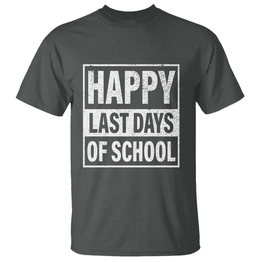 Graduation T Shirt Happy Last Days Of School Vintage TS11 Dark Heather Print Your Wear