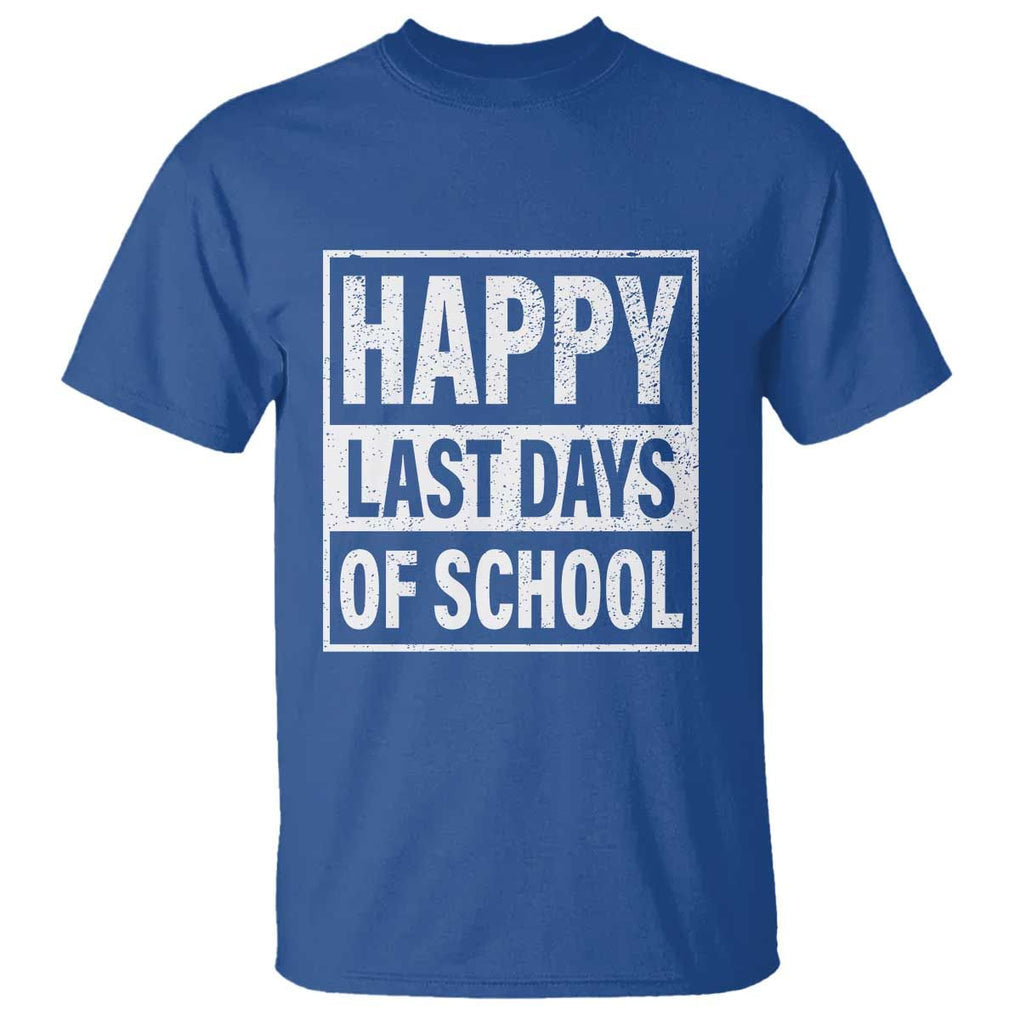 Graduation T Shirt Happy Last Days Of School Vintage TS11 Royal Blue Print Your Wear