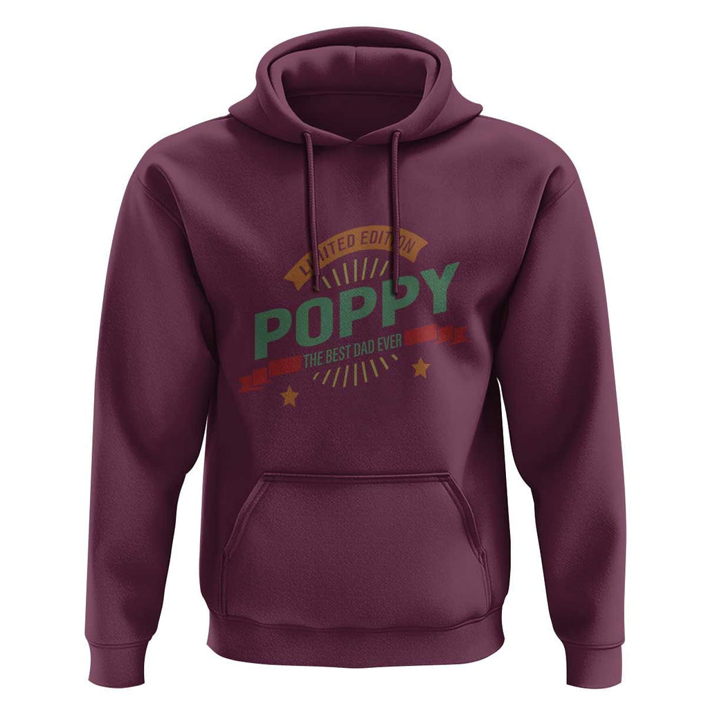 Limited Edition Poppy The Best Dad Ever Hoodie Father's Day TS11 Maroon Print Your Wear