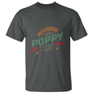 Limited Edition Poppy The Best Dad Ever T Shirt Father's Day TS11 Dark Heather Print Your Wear