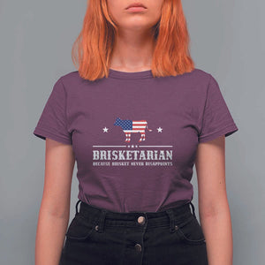 BBQ Lover T Shirt For Women Brisketarian Because Brisket Never Disappoints Grill Master American Flag TS11 Maroon Print Your Wear