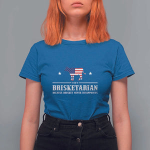 BBQ Lover T Shirt For Women Brisketarian Because Brisket Never Disappoints Grill Master American Flag TS11 Royal Blue Print Your Wear