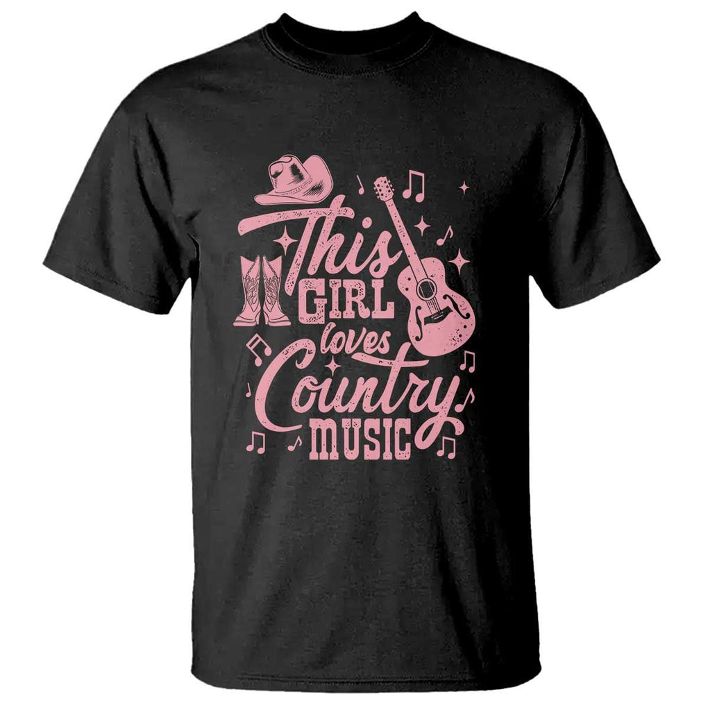 This Girl Loves Country Music T Shirt Cowgirl Hat Pink Boots TS11 Black Print Your Wear