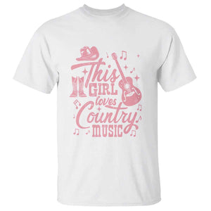 This Girl Loves Country Music T Shirt Cowgirl Hat Pink Boots TS11 White Print Your Wear