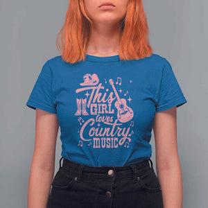 This Girl Loves Country Music T Shirt For Women Cowgirl Hat Pink Boots TS11 Royal Blue Print Your Wear