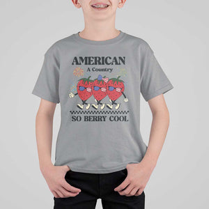 American A Coutry So Berry Cool T Shirt For Kid Retro Groovy Strawberry Season 4th Of July TS11 Sport Gray Print Your Wear