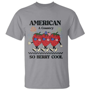 American A Coutry So Berry Cool T Shirt Retro Groovy Strawberry Season 4th Of July TS11 Sport Gray Print Your Wear