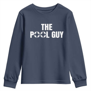 Funny Swimming Lover Youth Sweatshirt The Pool Guy Expert TS11 Navy Print Your Wear
