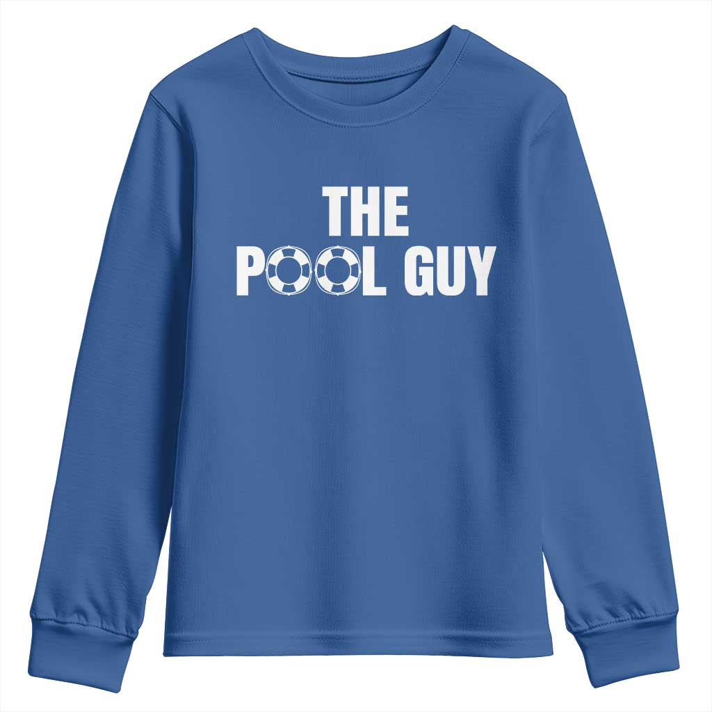 Funny Swimming Lover Youth Sweatshirt The Pool Guy Expert TS11 Royal Blue Print Your Wear