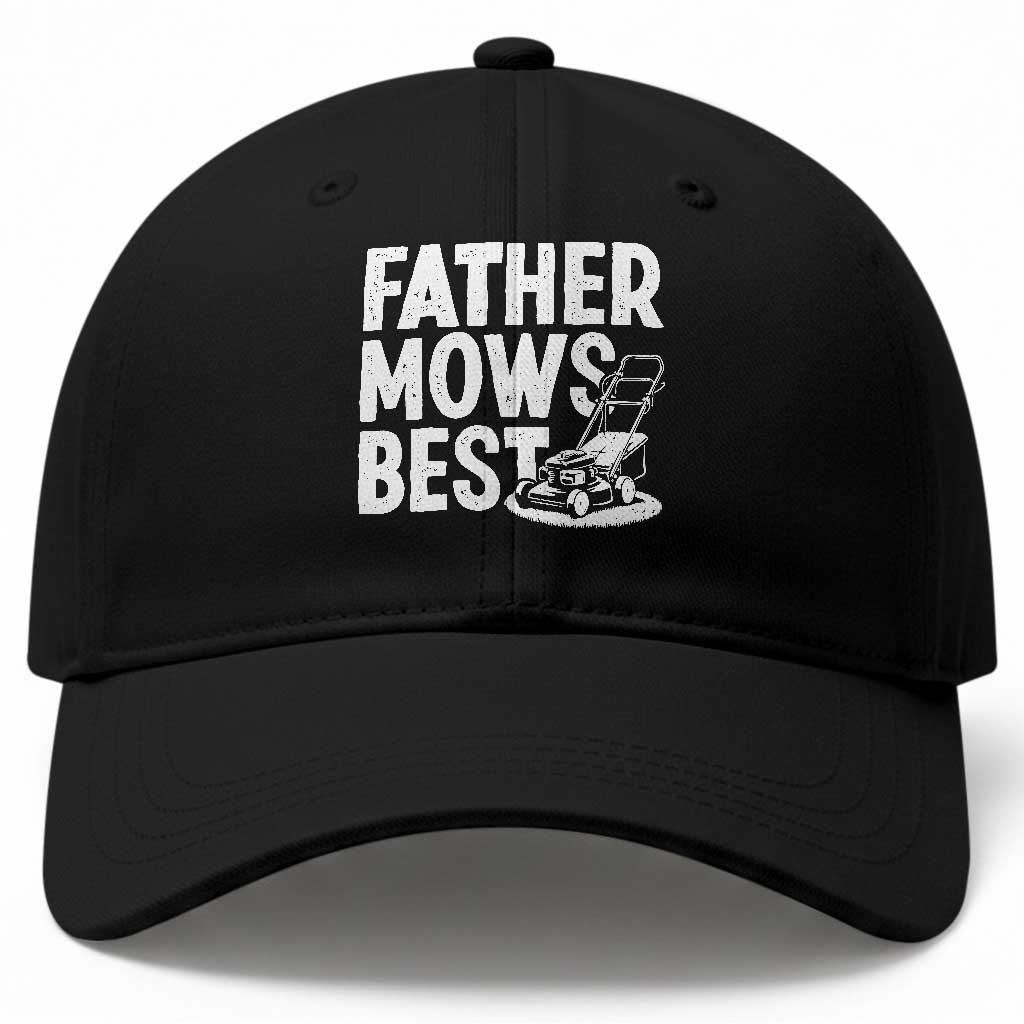 Funny Father Mows Best Baseball Cap Fathers Day Dad Jokes Lawn Mowing TS11 Print Your Wear
