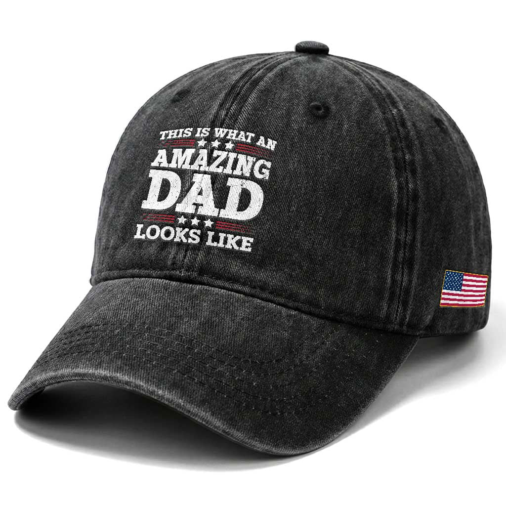 Funny This Is What An Amazing Dad Looks Like Washed Cotton Baseball Cap Fathers Day TS11 Print Your Wear