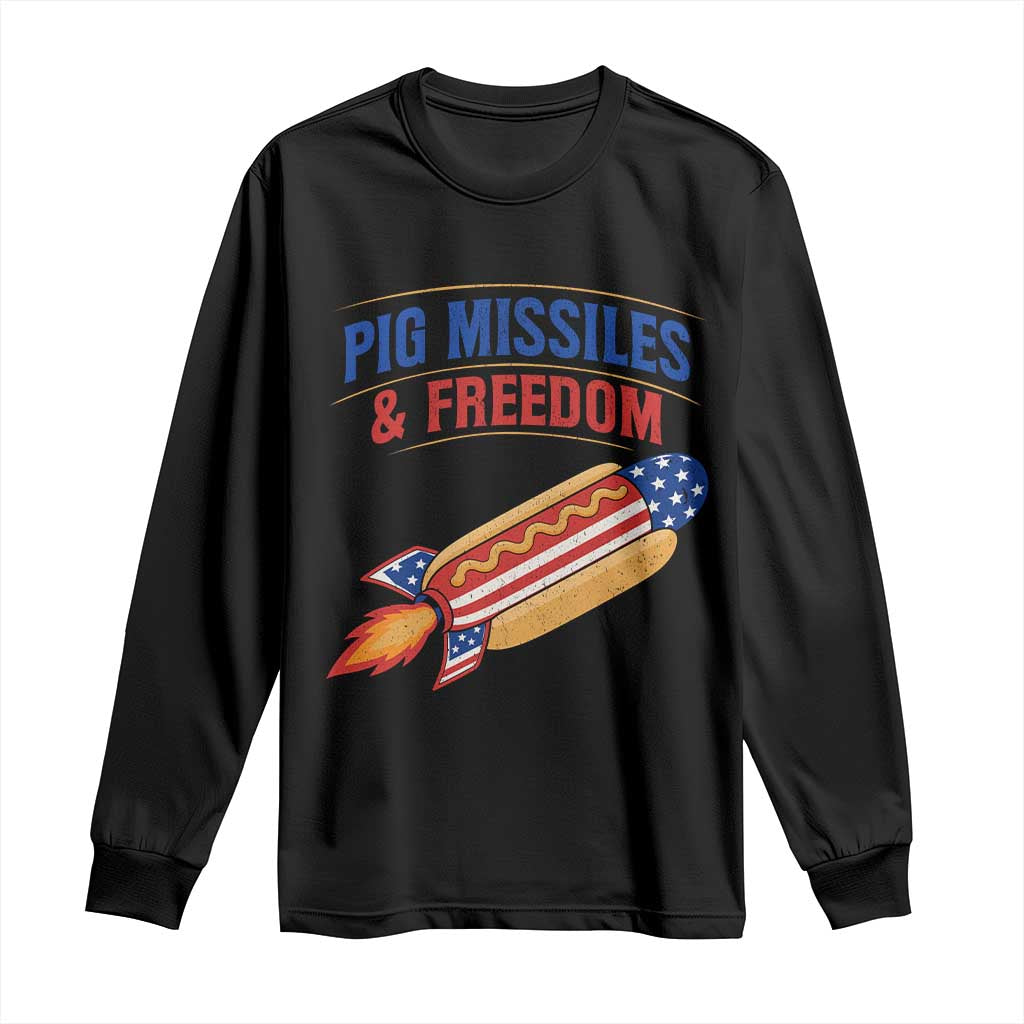 Pig Missiles And Freedom Hot Dog 4th of July Humor Long Sleeve Shirt TS11 Black Print Your Wear