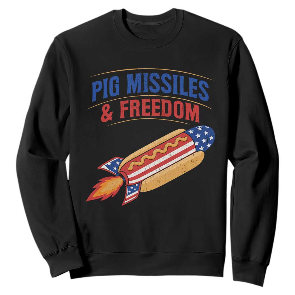 Pig Missiles And Freedom Hot Dog 4th of July Humor Sweatshirt TS11 Black Print Your Wear