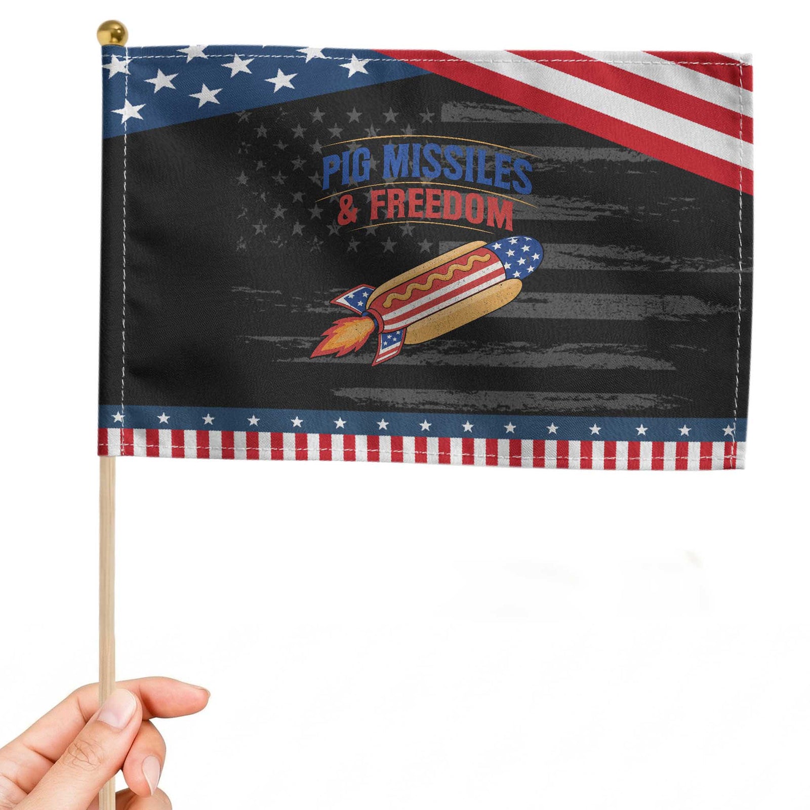 Pig Missiles And Freedom Hot Dog 4th of July Humor Patriotic Handheld Flag TS11 Distressed 8.2