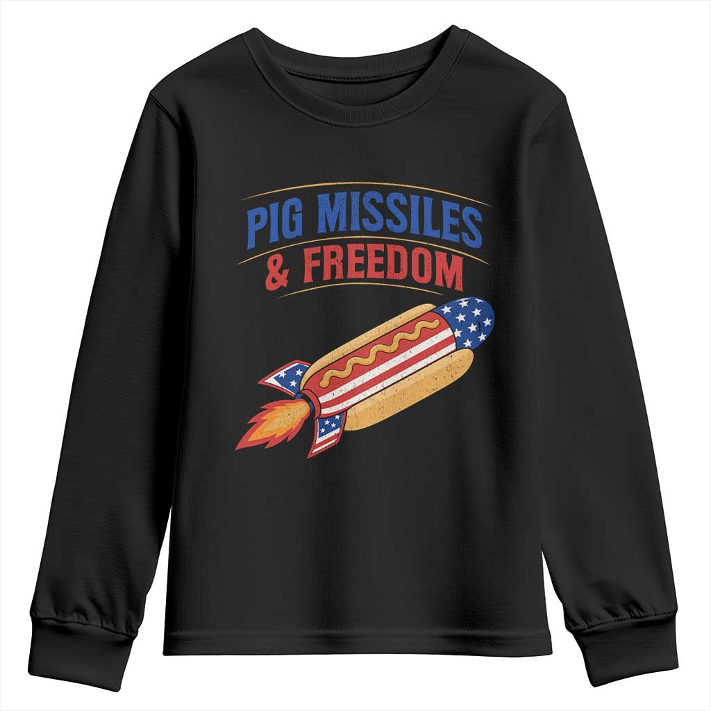 Pig Missiles And Freedom Hot Dog 4th of July Humor Youth Sweatshirt TS11 Black Print Your Wear