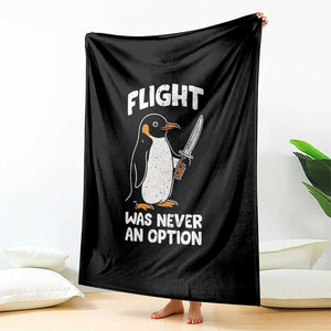 Penguin Flight Was Never An Option Throw Blanket Funny Dark Humor TS11 Print Your Wear