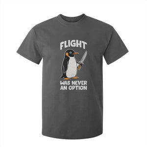 Penguin Flight Was Never An Option T Shirt For Kid Funny Dark Humor TS11 Dark Heather Print Your Wear