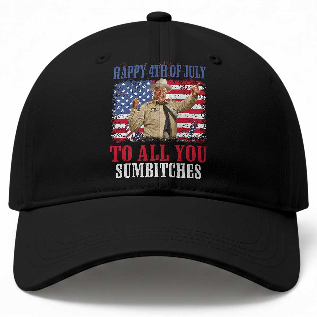 Happy 4th of July To All You Sumbitches Baseball Cap Funny Smokey Patriotic American 70s Movie The Bandit TS11 Print Your Wear