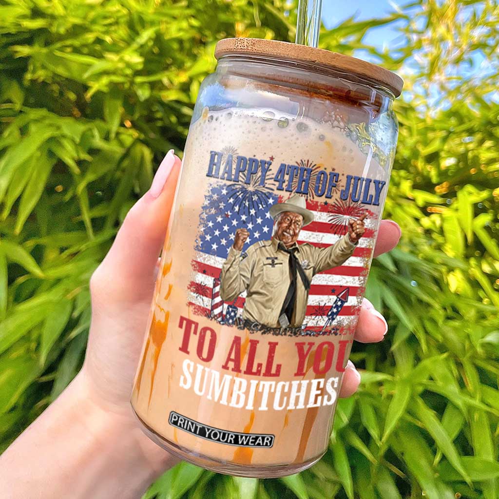 Happy 4th of July To All You Sumbitches Glass Can Funny Smokey Patriotic American 70s Movie The Bandit TS11 Black Print Your Wear