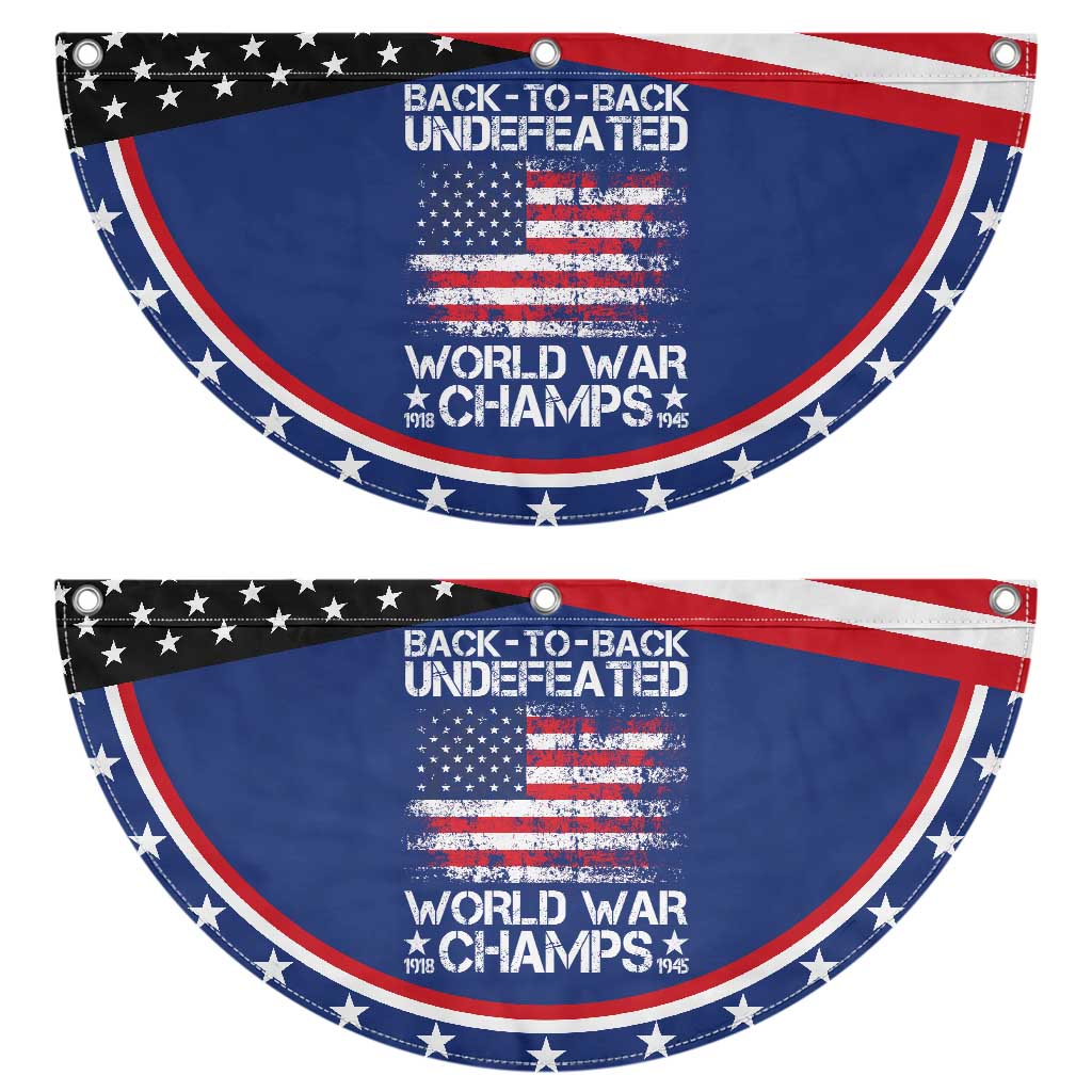 Back To Back Undefeated World War Champs 4th Of July Patriotic Fan Flag 1918 1945 US History TS11 2pcs pack Classic Navy Print Your Wear