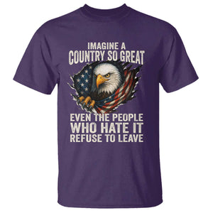 Imagine A Country So Great Even The People Who Hate It Refuse To Leave T Shirt Bald Eagle TS11 Purple Print Your Wear