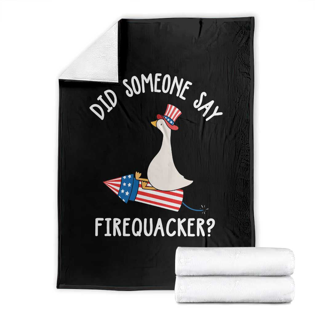 Patriotic Silly Goose 4th of July Throw Blanket Did Someone Say Firequacker TS11 Black Print Your Wear