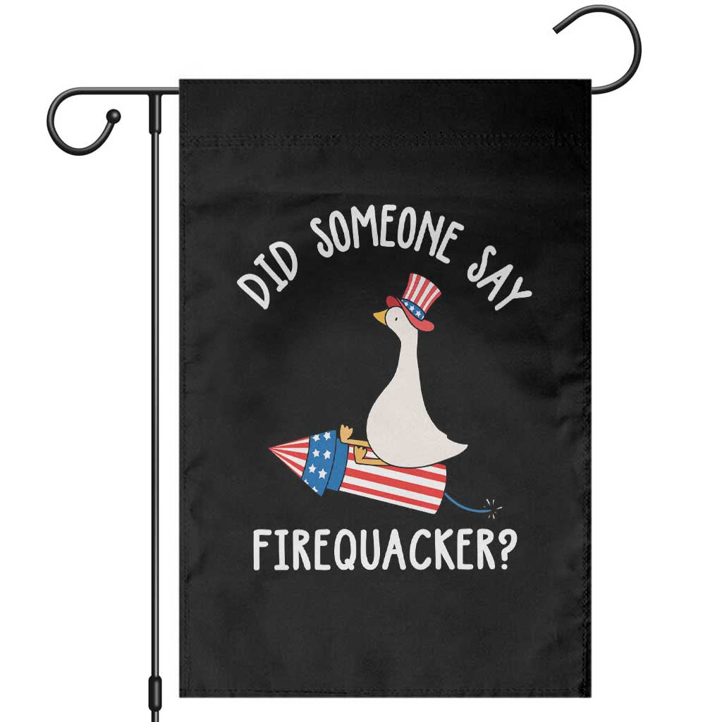 Patriotic Silly Goose 4th of July Garden Flag Did Someone Say Firequacker TS11 Black Print Your Wear