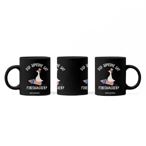 Patriotic Silly Goose 4th of July Coffee Mug Did Someone Say Firequacker TS11 Print Your Wear