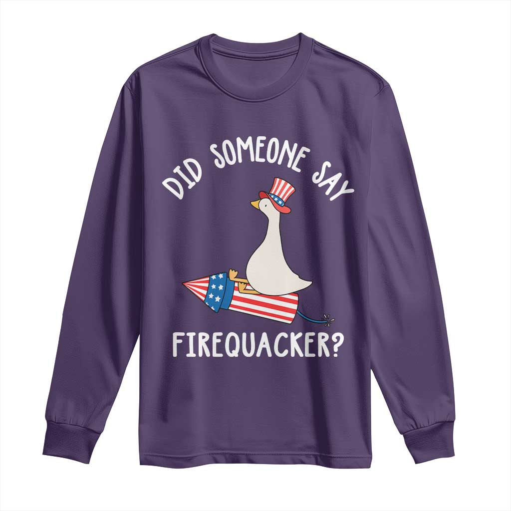 Patriotic Silly Goose 4th of July Long Sleeve Shirt Did Someone Say Firequacker TS11 Purple Print Your Wear
