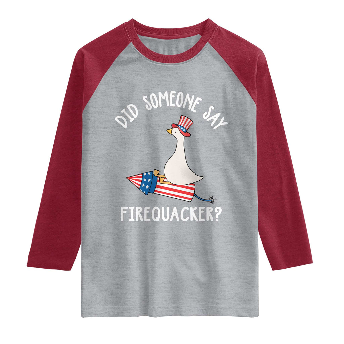 Patriotic Silly Goose 4th of July Raglan Shirt Did Someone Say Firequacker TS11 Heather Gray Heather Red Print Your Wear