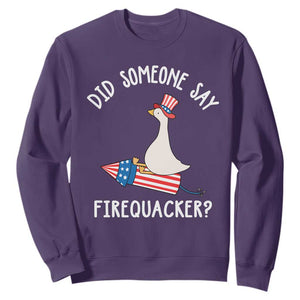 Patriotic Silly Goose 4th of July Sweatshirt Did Someone Say Firequacker TS11 Purple Print Your Wear