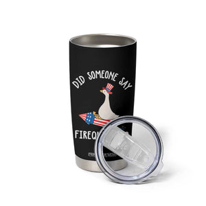 Patriotic Silly Goose 4th of July Tumbler Cup Did Someone Say Firequacker TS11 Print Your Wear