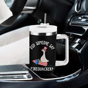 Patriotic Silly Goose 4th of July Tumbler With Handle Did Someone Say Firequacker TS11 Print Your Wear