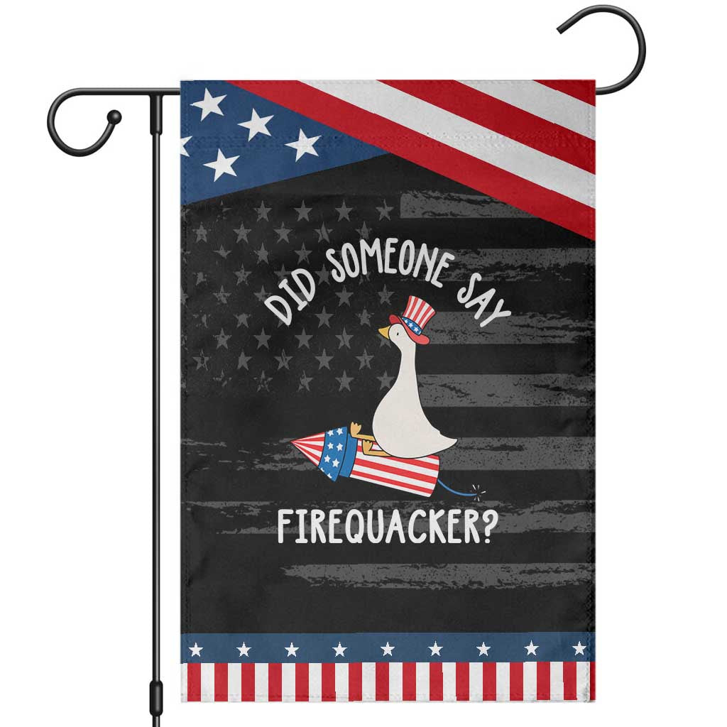 Silly Goose 4th of July Patriotic Garden Flag Did Someone Say Firequacker TS11 Distressed Black Blue Print Your Wear