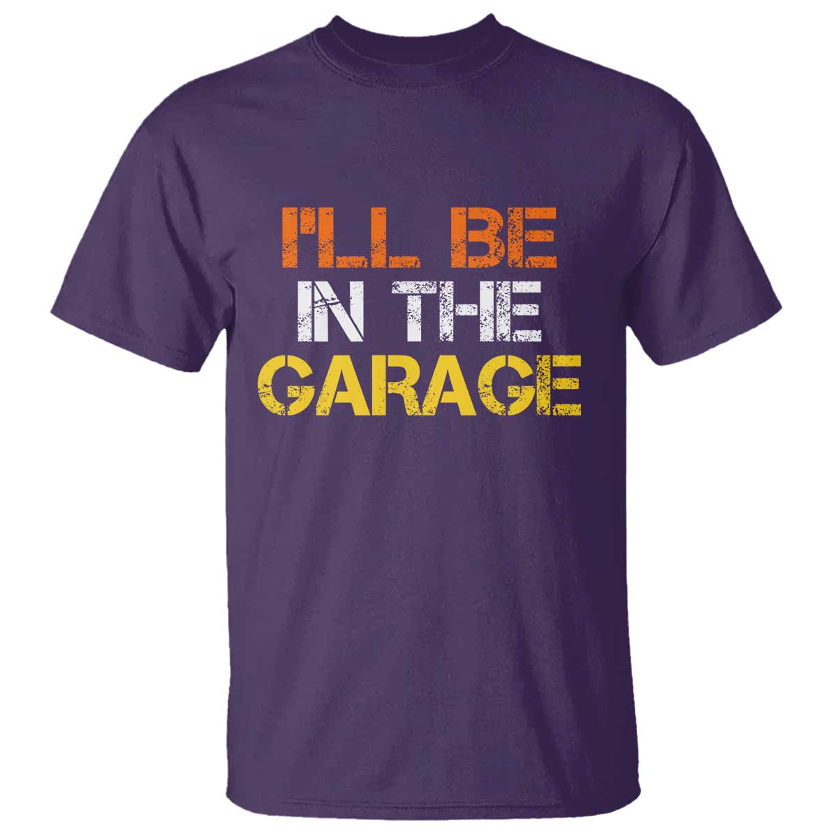 I Will Be In The Garage Funny Car Mechanic Handyman T Shirt TS11 Purple Print Your Wear