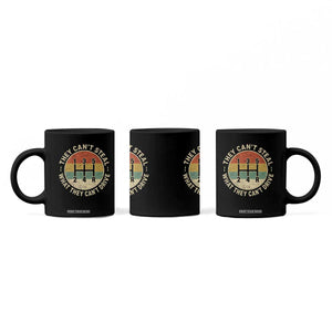 They Can't Steal What They Can't Drive Coffee Mug Funny Stick Shift Manual Car TS11 Print Your Wear