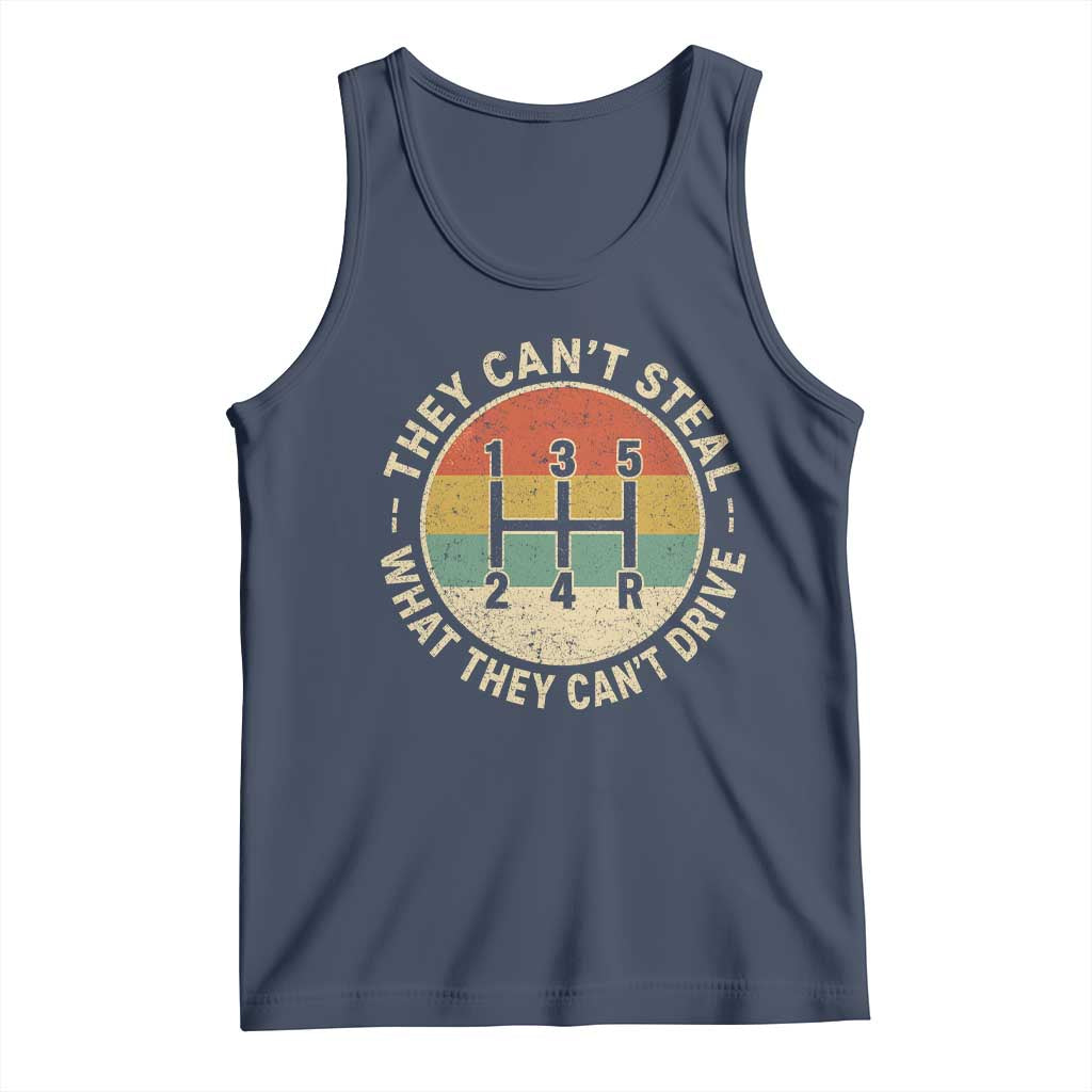 They Can't Steal What They Can't Drive Tank Top Funny Stick Shift Manual Car TS11 Navy Print Your Wear