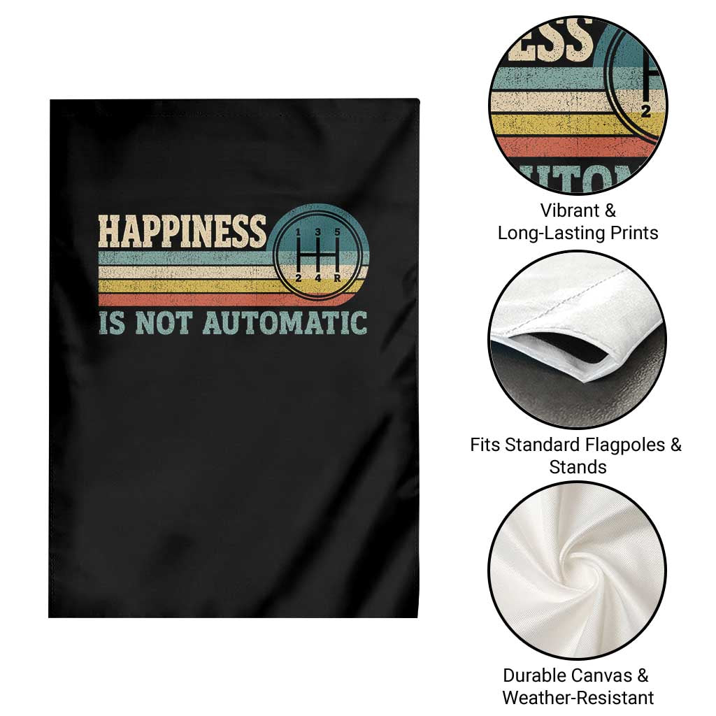 Happiness Is Not Automatic 5 Speed Manual Transmission Car Garden Flag TS11 Print Your Wear