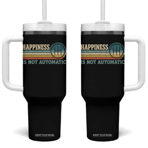 Happiness Is Not Automatic 5 Speed Manual Transmission Car Tumbler With Handle TS11 One Size: 40 oz Black Print Your Wear