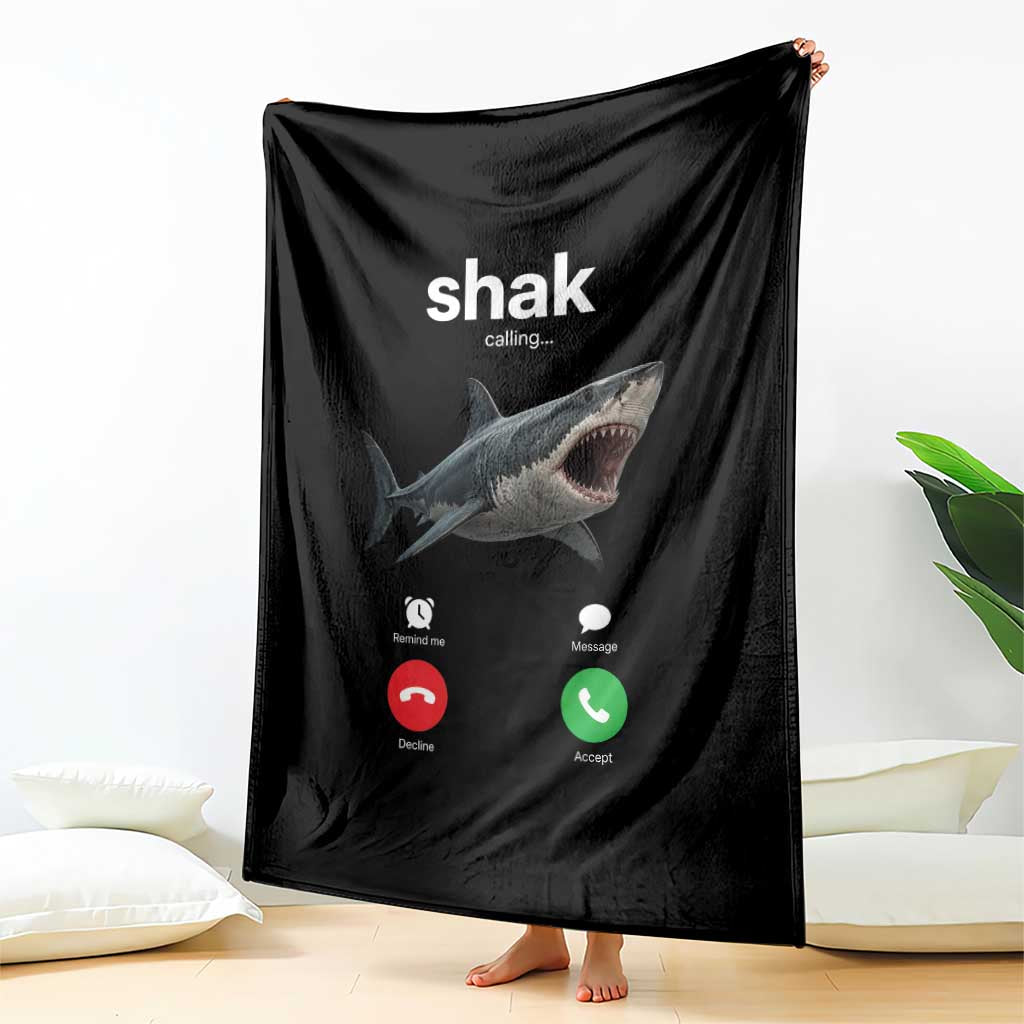Shark Calling Meme Mispelled Shak Incoming Call Humor Throw Blanket TS11 Print Your Wear