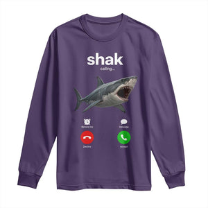 Shark Calling Meme Mispelled Shak Incoming Call Humor Long Sleeve Shirt TS11 Purple Print Your Wear