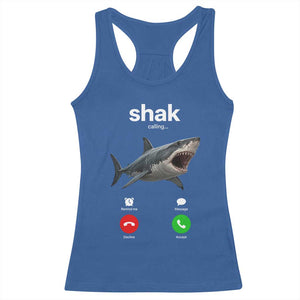 Shark Calling Meme Mispelled Shak Incoming Call Humor Racerback Tank Top TS11 Royal Blue Print Your Wear